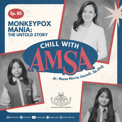 episode Chill with AMSA-UPH #EP.85 - Monkeypox Mania: The Untold Story artwork