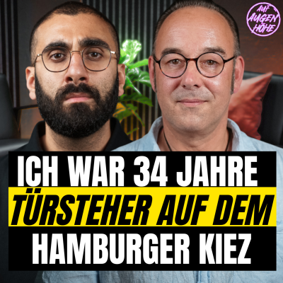 episode 34 Jahre Türsteher auf St.Pauli: Viktor über den Kiez, Tür-Konflikte & das Nachtleben |Auf Augenhöhe artwork