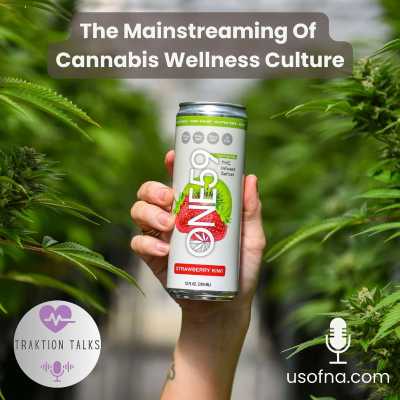 episode The Mainstreaming Of Cannabis Wellness Culture artwork