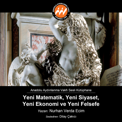 episode Yeni Matematik, Yeni Siyaset, Yeni Ekonomi ve Yeni Felsefe artwork