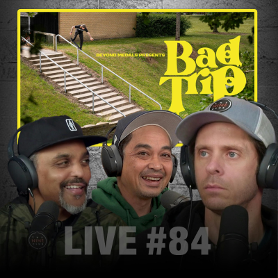 episode Live #84 - Bad Trip, Wilson Chaves, Balenciaga Skate Shoe? - 7/10/25 artwork