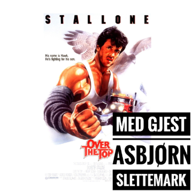 episode Episode 61 - Over The Top med gjest Asbjørn Slettemark artwork