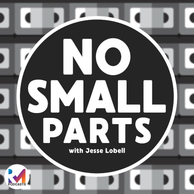 No Small Parts