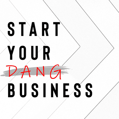 episode 01: Start Your Dang Business Right NOW! artwork