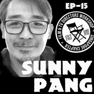 episode FDW EP15 Talking with Actor/ Action Director Sunny Pang - Recorded Oct 2021 artwork