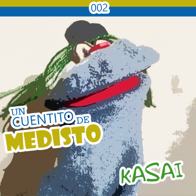 episode 002 KASAI artwork