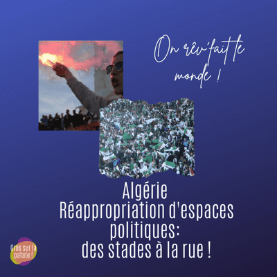episode Rêve 1 - Algérie : réappropriation des espaces politiques: du stade à la rue artwork