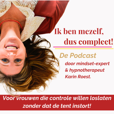 Ik ben mezelf, dus compleet!