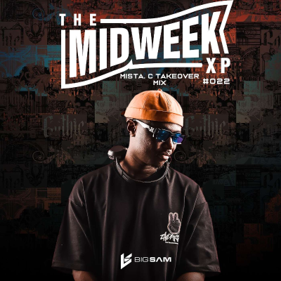 episode The Mista. C Takeover - The Midweek XP | #022 artwork