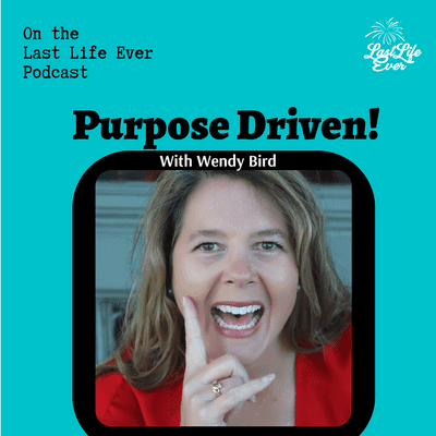 episode LLE S02E11 Living a Purpose Driven Life artwork