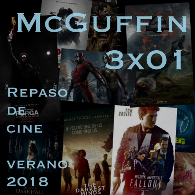 episode McGuffin 3x01 Repaso cinematográfico al verano (2018) artwork