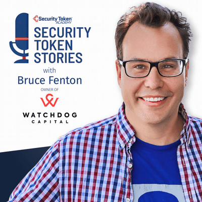 episode Bruce Fenton - Watchdog Capital (Episode #19 - "COVID and Security Tokens") artwork