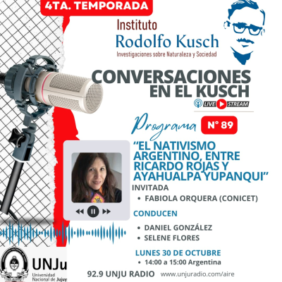 episode Conversaciones en el Kusch 89 - El nativismo argentino, entre Ricardo Rojas y Atahualpa Yupanqui artwork