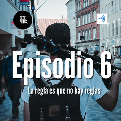 episode 06 – La regla es que no hay reglas artwork