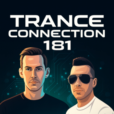 episode Nucrise & Mr. Trancetive - Trance Connection 181 [Afterhours.FM 02-08-2025] artwork
