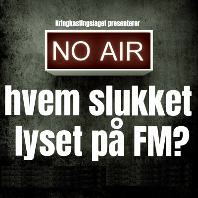 episode 51. HVEM SLUKKET LYSET PÅ FM - Episode 51 - Bonus Kronikk VG artwork