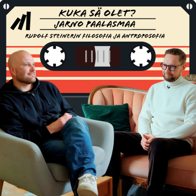 episode #31 Rudolf Steinerin filosofia ja antroposofia. Jarno Paalasmaa. artwork