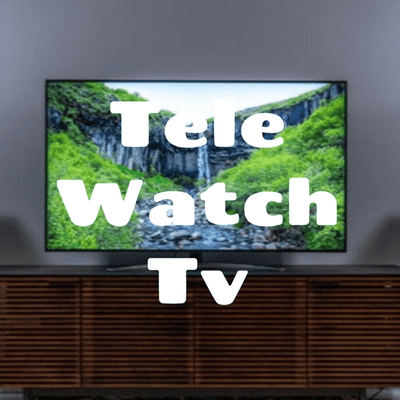 Tele Watch Tv