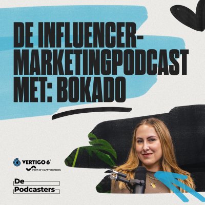 episode #3 Influencermarketing gericht op minderjarigen - een gesprek met Bokado artwork