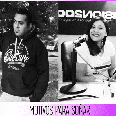 episode Nuevo Podcast ENTRA AMIGO #5 MOTIVOS PARA SOÑAR CON Elizabeth Moyano y Joel Urquiza artwork