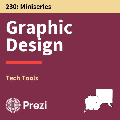 episode 230. Tech Tools: Use Visuals to Your Advantage artwork