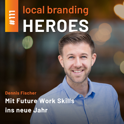 episode #111 Dennis Fischer, Autor & Gründer "KI & Future Skills Retreat" artwork