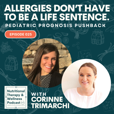 episode Ep. 025 - Allergies Don't Have To Be A Life Sentence - Pediatric Prognosis Pushback artwork