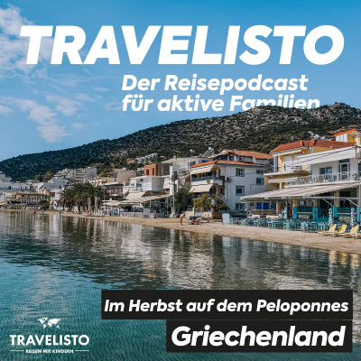 episode Familienurlaub in Griechenland: Herbstferien in Tolo auf dem Peloponnes artwork