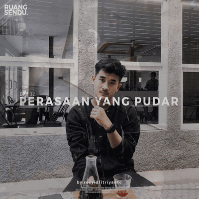 episode eps 32. Perasaan yang pudar artwork