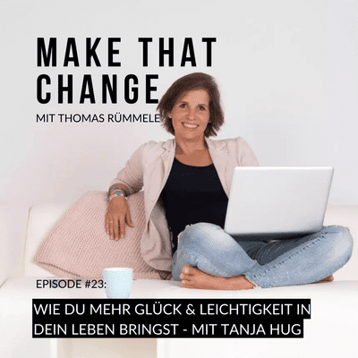 episode Wie du mehr Glück & Leichtigkeit in dein Leben bringst - mit Tanja Hug artwork