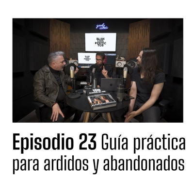 episode Blancos Perfectos | T2E23: Guía práctica para ardidos y abandonados artwork