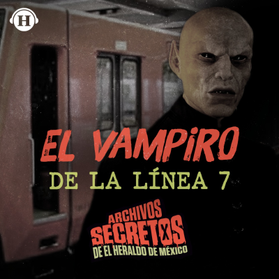 episode El Vampiro de la Línea 7 ¿Deberíamos preocuparnos? artwork