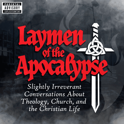 Laymen of the Apocalypse