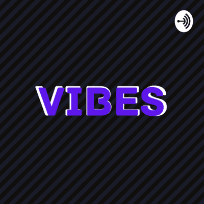 Vibes