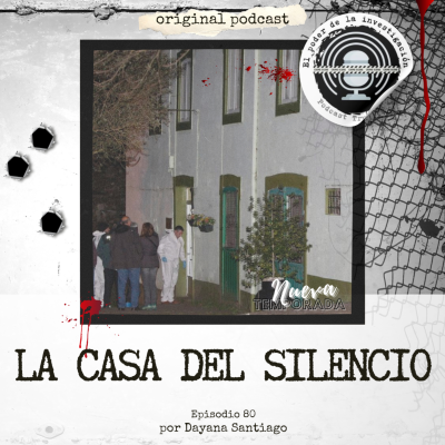 episode 80. LA CASA DEL SILENCIO: el doble crimen de Xermade artwork