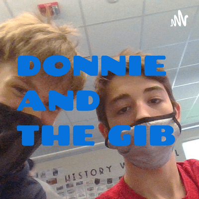 DONNIE AND THE GILL