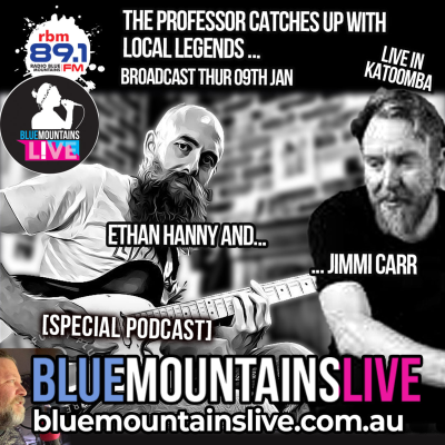 episode Blue Mountains Live: The Professor talks to local legenda Ethan Hannay and Jimmi Carr artwork