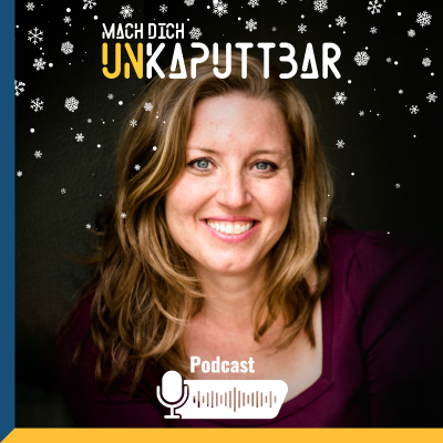 episode Resilient & entspannt durch die Weihnachtszeit – Podcast mit Dr. Tatjana Reichhart artwork