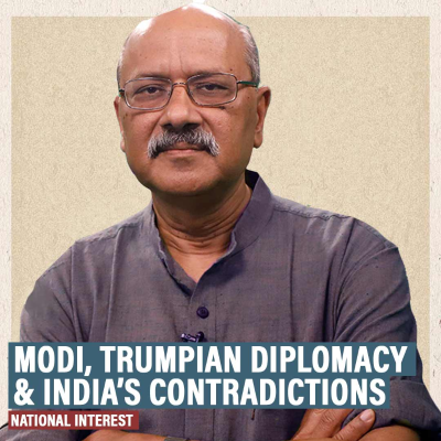 episode NationalInterest : Pakistan,Bangladesh have played Washington better. India must fix its contradictions to handle Trump artwork