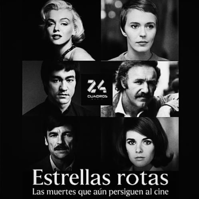 episode Estrellas rotas - Muertes extrañas en el cine / 24 Cuadros Radio artwork