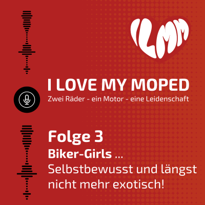 episode Folge 3 | Biker-Girls ... Selbstbewusst und längst nicht mehr exotisch! artwork