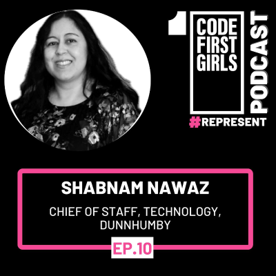episode Ep10 - Chase the work, not the promotion, Shabnam Nawaz, Dunnhumby | #REPRESENT artwork