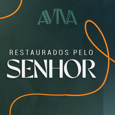 episode Episódio 270 | Restaurados Pelo Senhor - Pr. Francisco Chaves artwork
