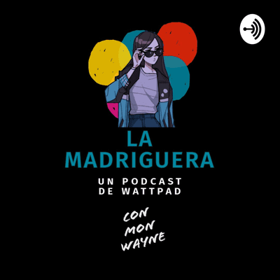 LA MADRIGUERA PODCAST