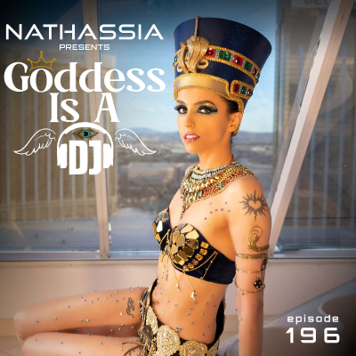 episode Goddess Is A DJ 196 by NATHASSIA artwork