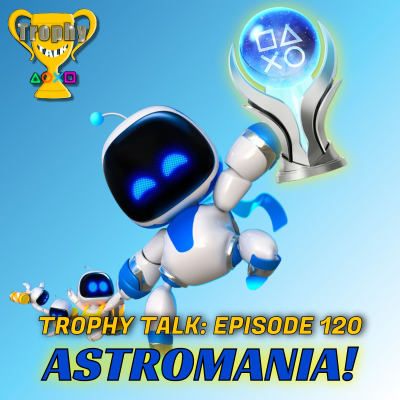 episode Trophy Talk Podcast - Episode 120: Astromania! artwork