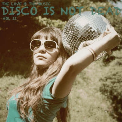 episode Disco Is Not Dead Vol II artwork