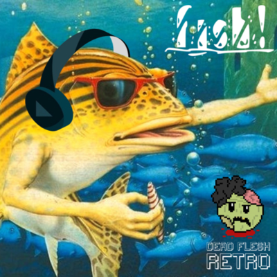 DFR Plays Fish! by Magnetic Scrolls