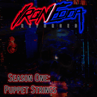 Iron Edda Reforged: Puppet Strings