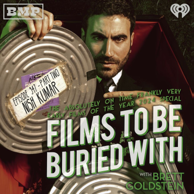 episode Nish Kumar (The Absolutely On Time Frankly Early Films Of The Year 2O24 Special • Part 2) • #347 artwork